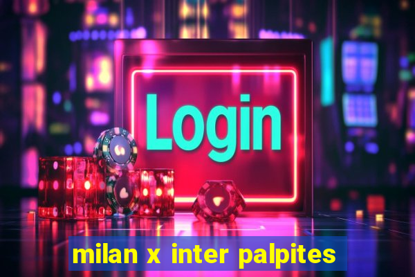 milan x inter palpites